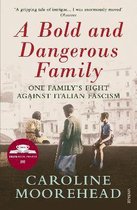 ISBN Bold and Dangerous Family : One Family’s Fight Against Italian Fascism, histoire, Anglais, 448 pages