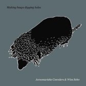 Annemarieke & W Coenders - Making Heaps Digging.. (CD)