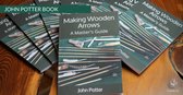 Making Wooden Arrows, Een Meesterlijke Handleiding Van John Potter (Engelstalig)