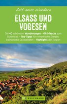 Bruckmanns Wanderführer - Bruckmanns Wanderführer: Zeit zum Wandern Elsass und Vogesen
