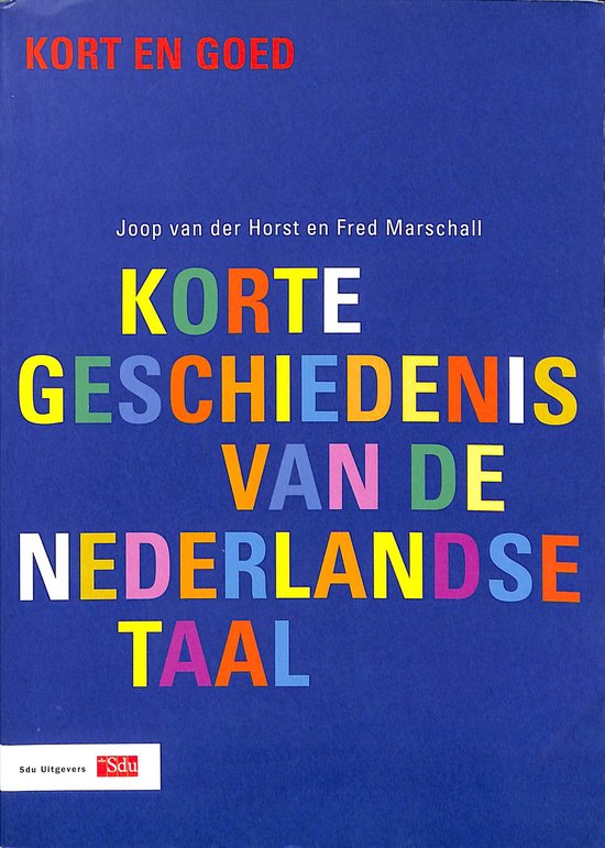 Kort&Goed-reeks - Korte geschiedenis van de Nederlandse taal - cover