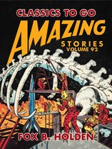 Classics To Go - Amazing Stories Volume 92