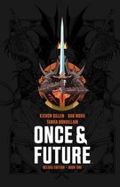 Once & Future- Once & Future Book One Deluxe Edition