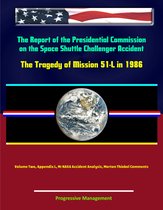 The Report of the Presidential Commission on the Space Shuttle Challenger Accident: The Tragedy of Mission 51-L in 1986 - Volume Two, Appendix L, M: NASA Accident Analysis, Morton Thiokol Comments