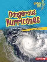 Lightning Bolt Books ® — Earth in Danger - Dangerous Hurricanes