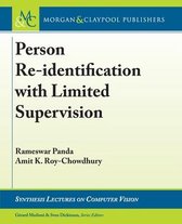 Person Re-Identification with Limited Supervision