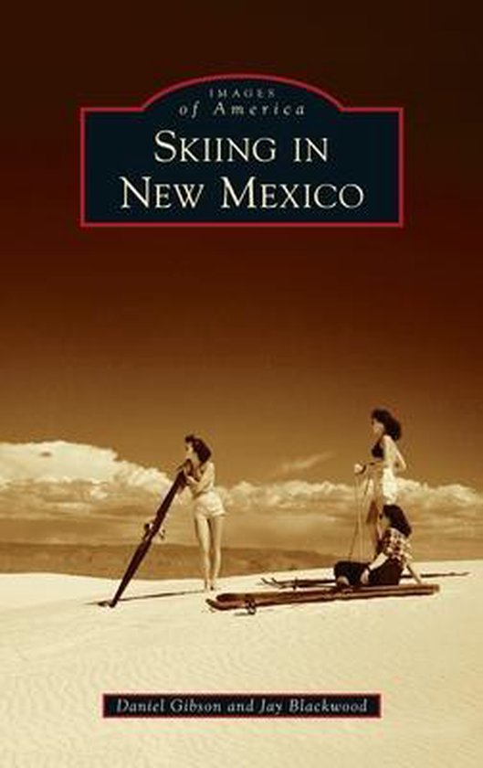 Images of America- Skiing in New Mexico - cover