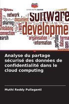 Analyse du partage securise des donnees de confidentialite dans le cloud computing