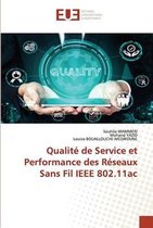 Qualité de Service et Performance des Réseaux Sans Fil IEEE 802.11ac
