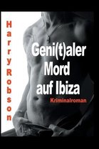 Geni(t)aler Mord auf Ibiza