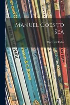 Manuel Goes to Sea