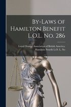 By-laws of Hamilton Benefit L.O.L. No. 286 [microform]
