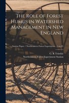 The Role of Forest Humus in Watershed Management in New England; no.85