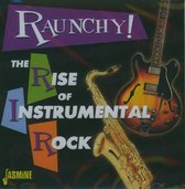 Various Artists - Raunchy! Rise Of Instrumental Rock (CD)