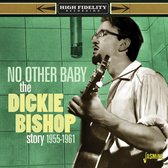 Various Artists - No Other Baby. The Dickie Bishop Story 1955-1961 (CD)
