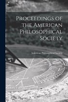 Proceedings of the American Philosophical Society; 58