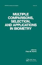 Statistics: A Series of Textbooks and Monographs - Multiple Comparisons, Selection and Applications in Biometry