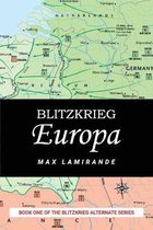 Blitzkrieg Alternate- Blitzkrieg Europa