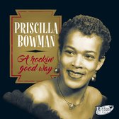 Priscilla Bowman - A Rockin' Good Way (CD)