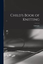 Child's Book of Knitting
