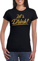 Lets drink t-shirt zwart met gouden glitter tekst dames - Oud en Nieuw / Glitter en Glamour goud party kleding shirt M