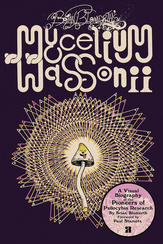 Boekcover met 'Mycelium Wassonii' in sierlijke letters, een psychedelische paddenstoel met gezicht en een cirkelvormig patroon.