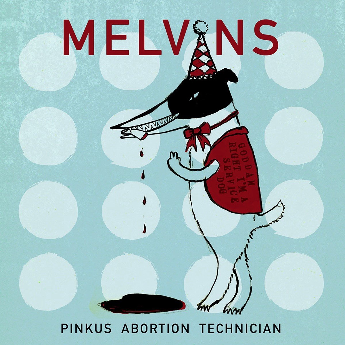 Melvins - Pinkus Abortion Technician (2 12