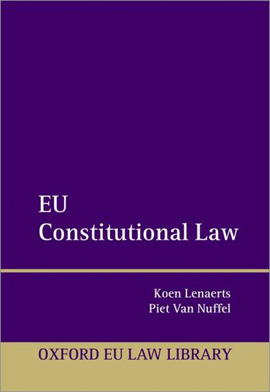 Oxford European Union Law Library - EU Constitutional Law - cover