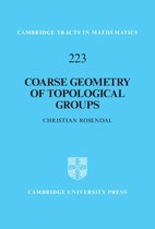 Cambridge Tracts in Mathematics 223 - Coarse Geometry of Topological Groups