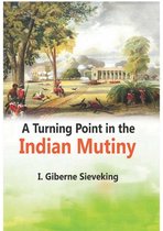 A Turning Point in the Indian Mutiny