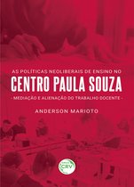 As políticas neoliberais no Centro Paula Souza