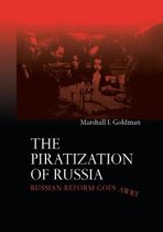 The Piratization Of Russia