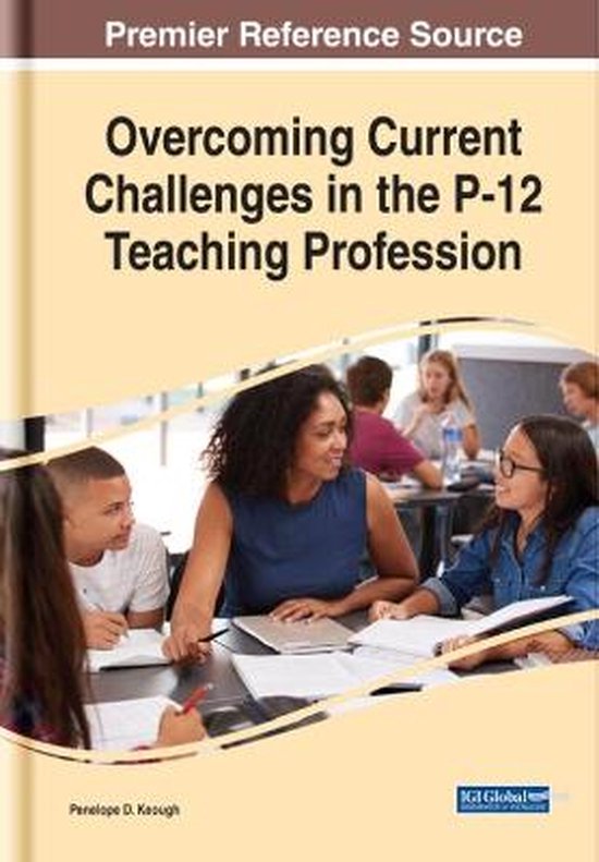 Overcoming Current Challenges in the P-12 Teaching Professio ... - cover
