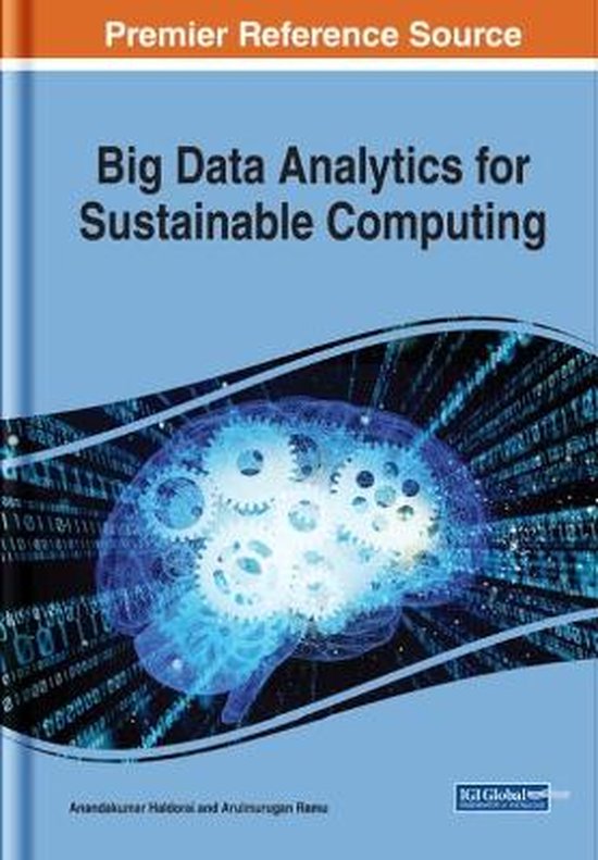 Big Data Analytics for Sustainable Computing | 9781522597506 ...