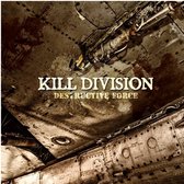 Kill Division - Destructive Force (LP)