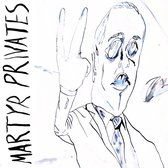 Martyr Privates - Martyr Privates (CD)