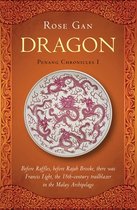 Penang Chronicles - Dragon