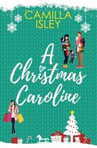 Christmas Romantic Comedy-A Christmas Caroline