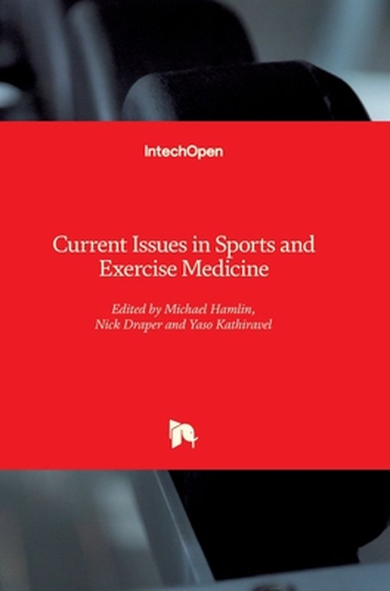 Current Issues In Sports And Exercise Medicine Michael Hamlin 