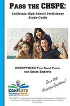 Pass the CHSPE: California High School Proficiency Study Guide