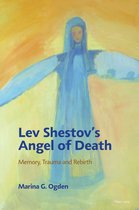 Lev Shestov’s Angel of Death
