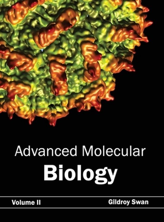 Advanced Molecular Biology 9781632390202 Boeken