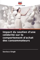 Impact du soutien d'une célébrité sur le comportement d'achat des consommateurs