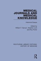 Routledge Library Editions: History of Medicine- Medical Journals and Medical Knowledge