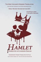 Shakespeare Translated- Hamlet Translated into Modern English