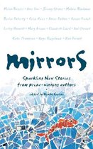 Mirrors: Sparkling New Stories from Prize-Winning Authors