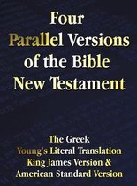 Four Parallel Versions of the Bible New Testament