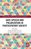 Hate Speech and Polarization in Participatory Society