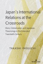 Japan’s International Relations at the Crossroads