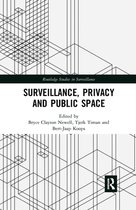 Routledge Studies in Surveillance - Surveillance, Privacy and Public Space